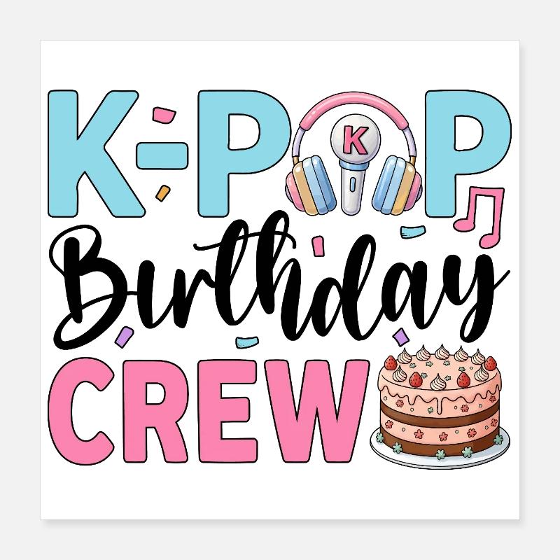 K-Pop Birthday Crew Poster 16" x 16" (40x40 cm)