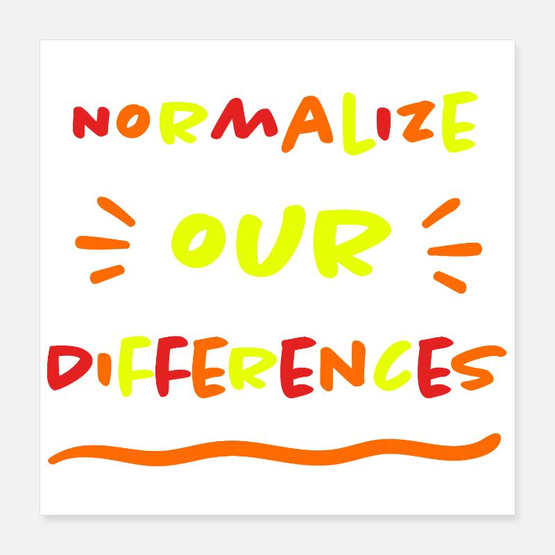 Normalize our Differences - Inklusion - neon Poster 40x40 cm