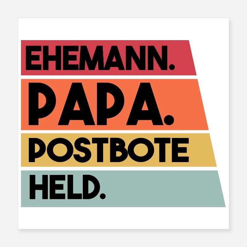 Ehemann Papa Beruf Postbote Held Poster 40x40 cm