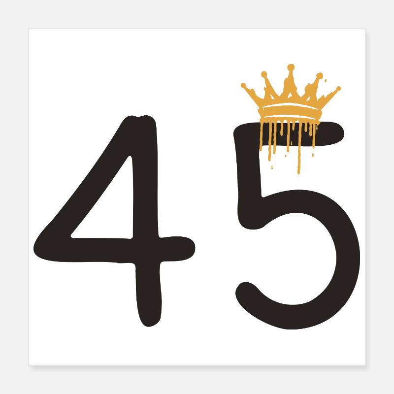 45 Poster 16" x 16" (40x40 cm)