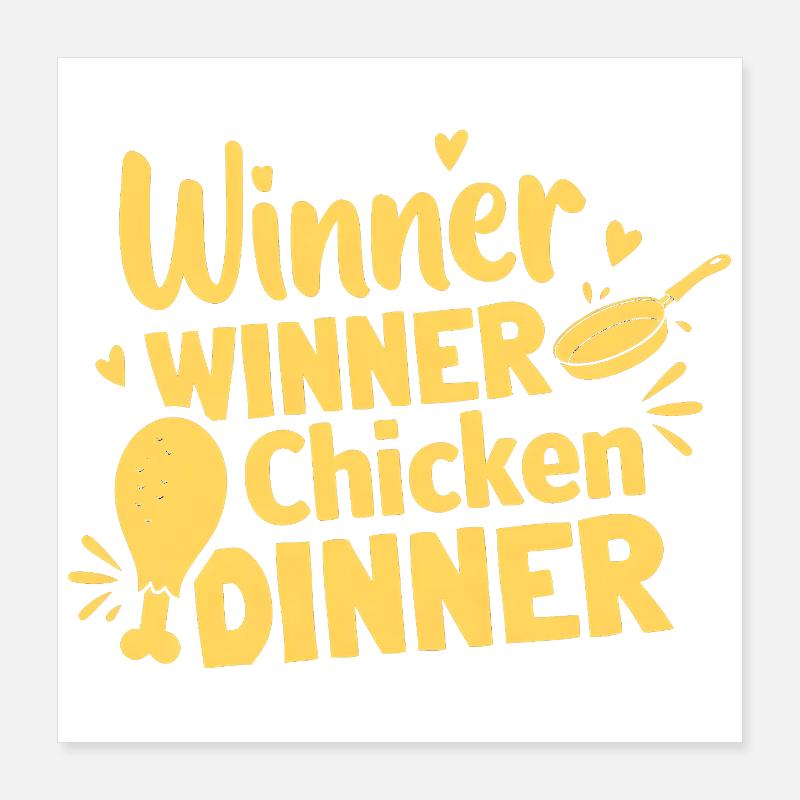 Winner Winner Chicken Dinner Tee Poster 16" x 16" (40x40 cm)