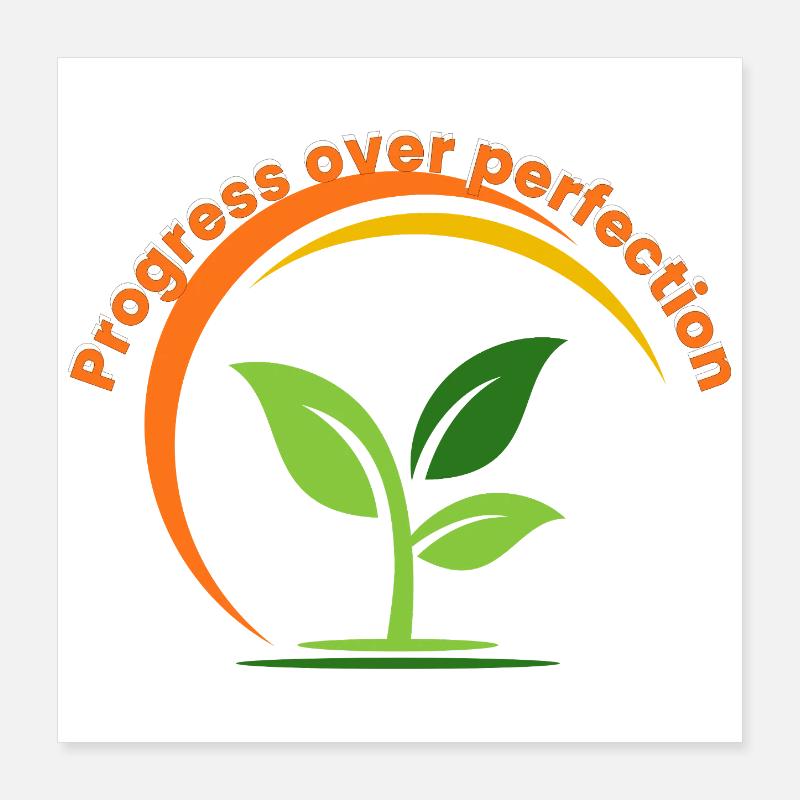 Progrès au-dessus de la perfection – Growth Mindset Inspirat Poster 40 x 40 cm