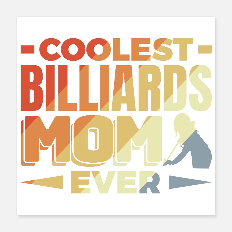 Billard Mama Poster 40x40 cm