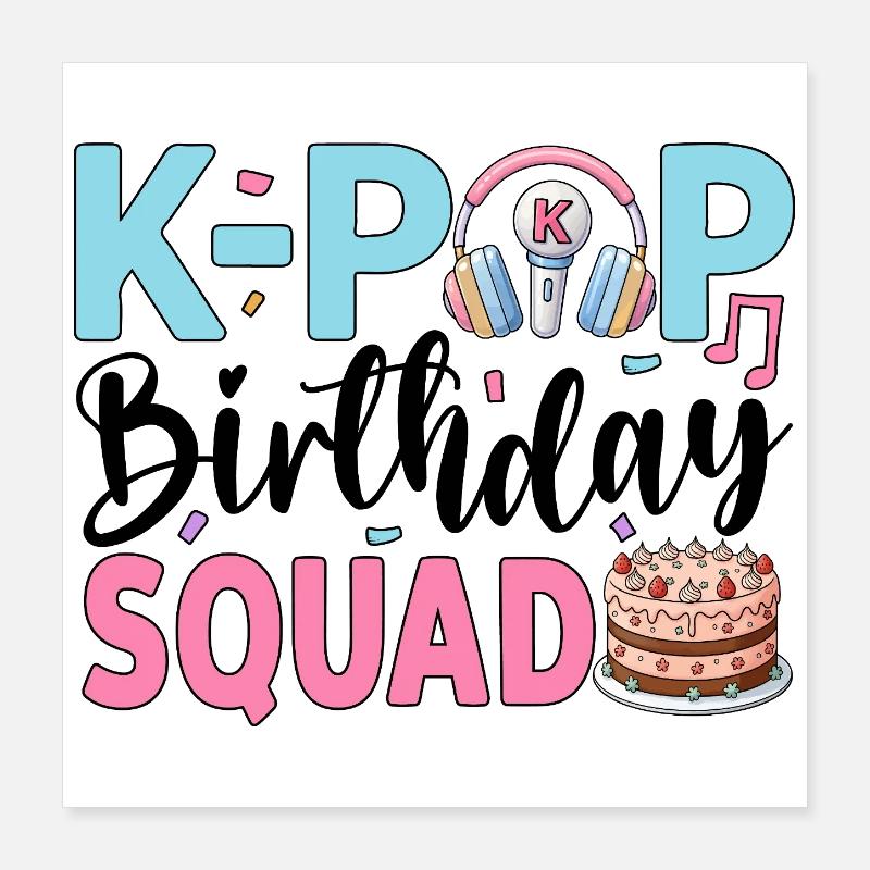 Équipe d’anniversaire K-Pop Poster 40 x 40 cm