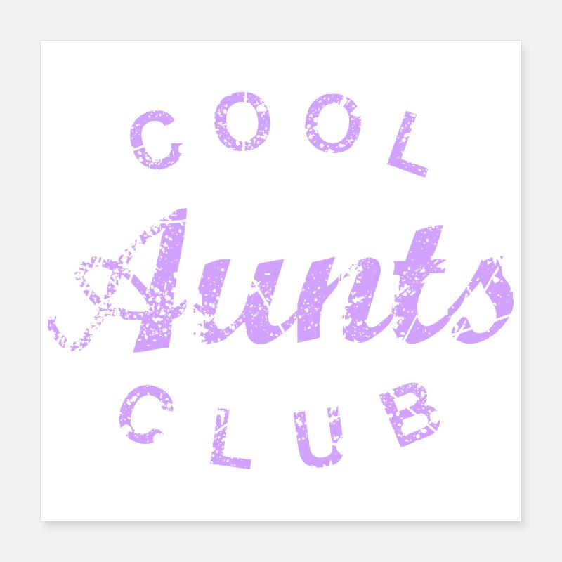 Cool Aunts Club Tante Muttertag Geschenk Poster 40x40 cm