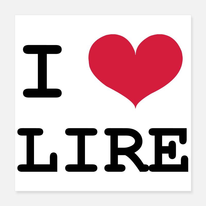 I Love Lire Poster 40 x 40 cm