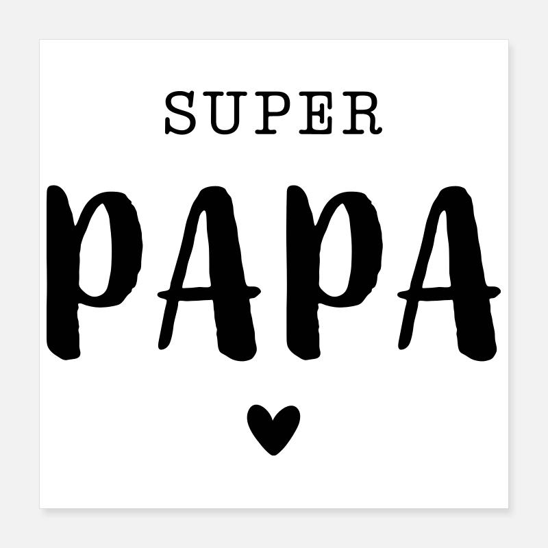 Super Dad with Heart Poster 16" x 16" (40x40 cm)