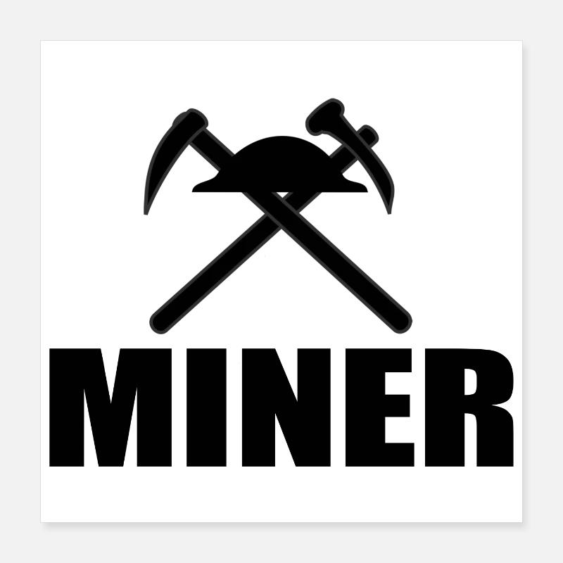 Miner Poster 16" x 16" (40x40 cm)