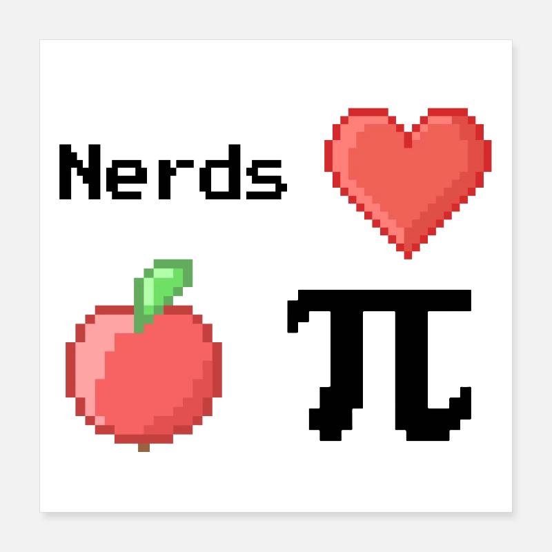 Les nerds adorent Apple Pi Pi Dictons Math S Pixel Poster 40 x 40 cm