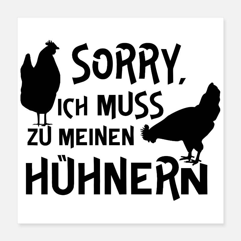 Humorvolles Hühner-Design mit Text Poster 40x40 cm