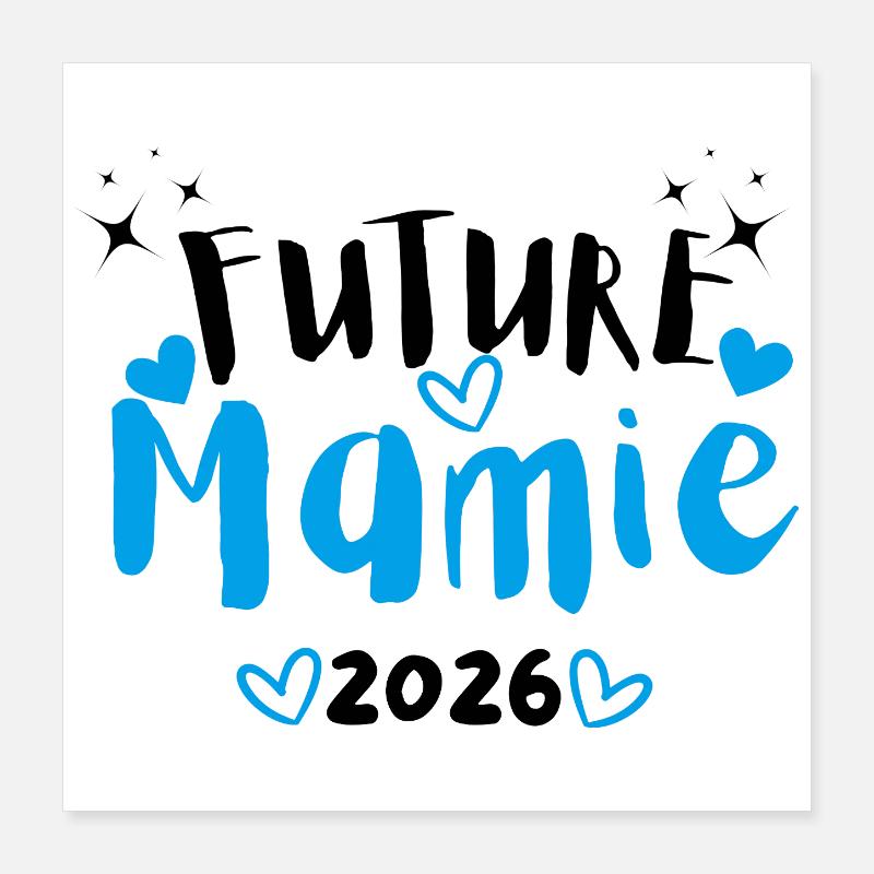 Future Mamie 2026 Poster 40 x 40 cm
