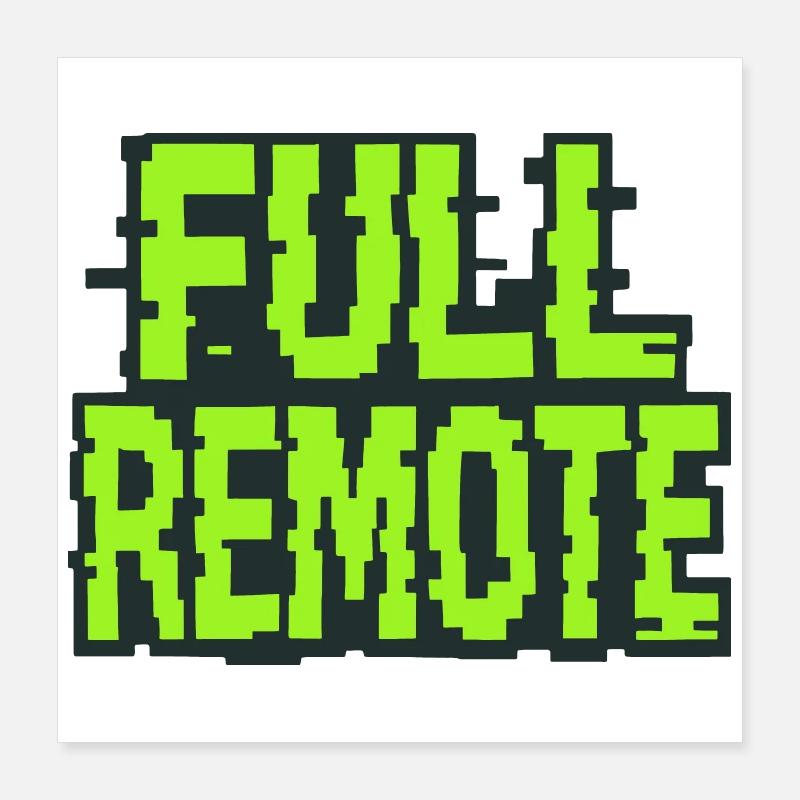 Vollständig remote: 100% Remote-Experte Poster 40x40 cm