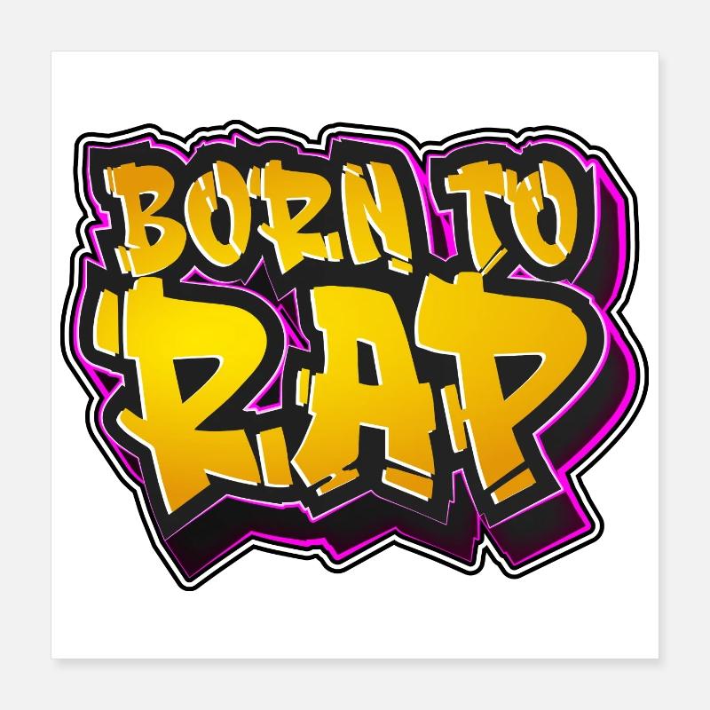 Born to rap Poster 16" x 16" (40x40 cm)