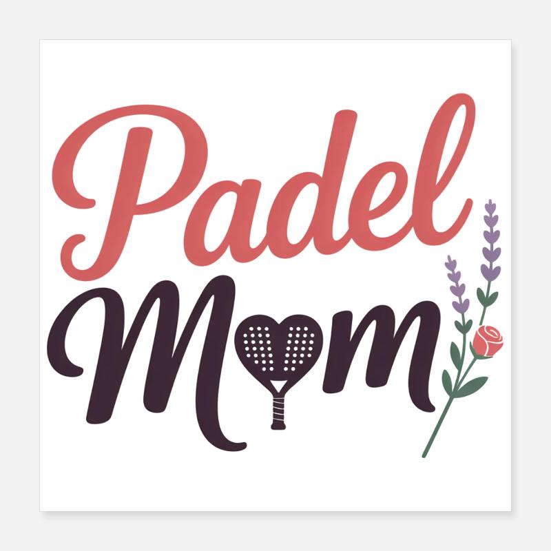 Maman padel Poster 40 x 40 cm