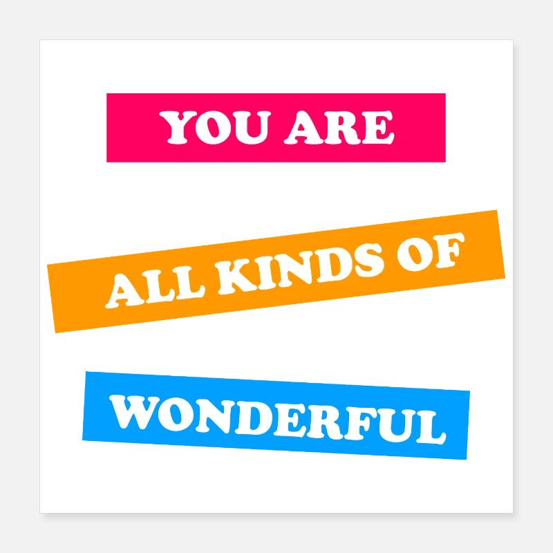 Tu es vraiment formidable - inspirant Poster 40 x 40 cm