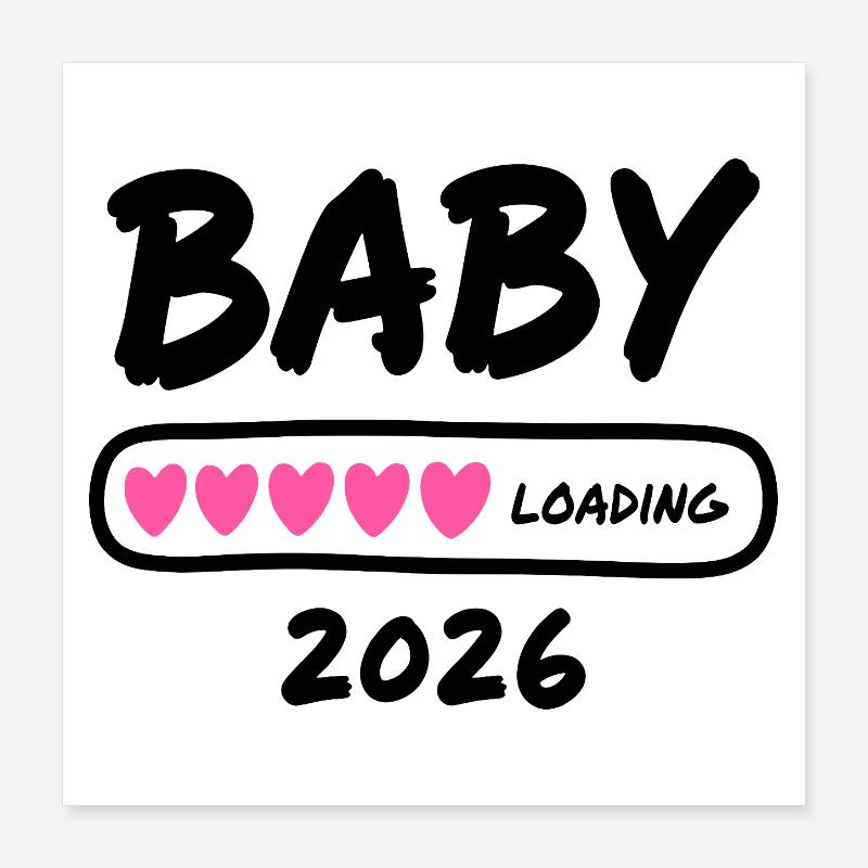 Baby Loading 2026 Parents enceintes Poster 40 x 40 cm