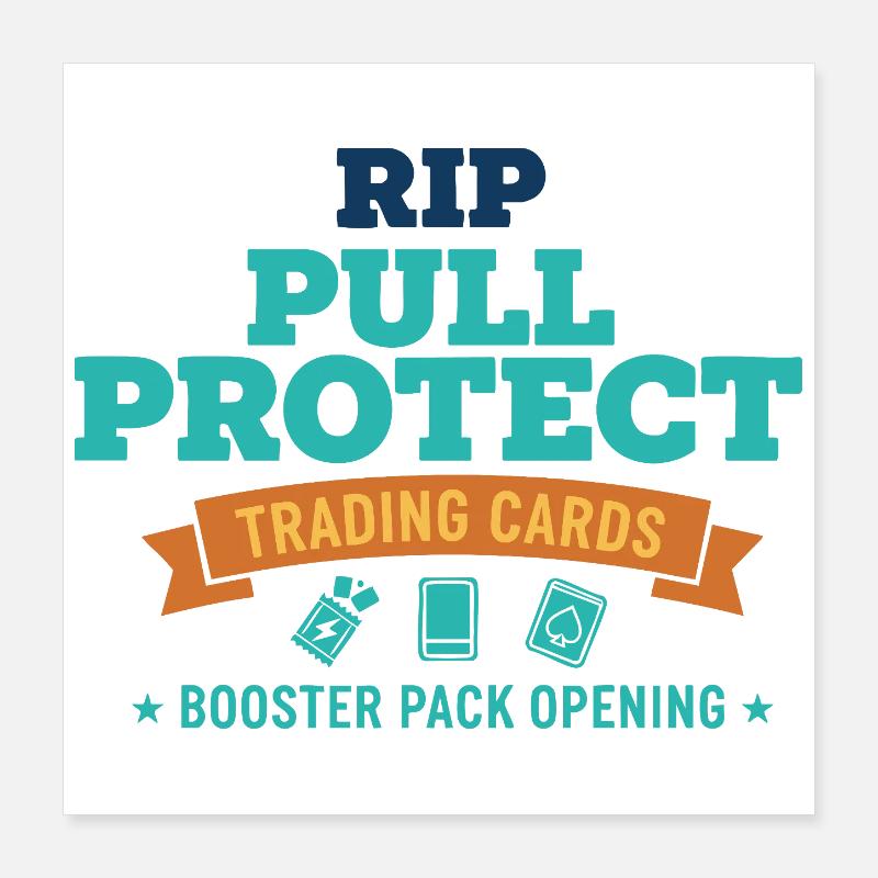 Rip Pull Protect Trading Cards Booster Pack Poster 40x40 cm