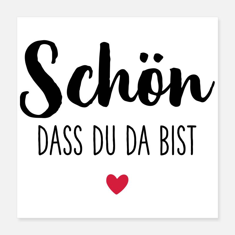 Schön dass du da bist Herz Poster 40x40 cm