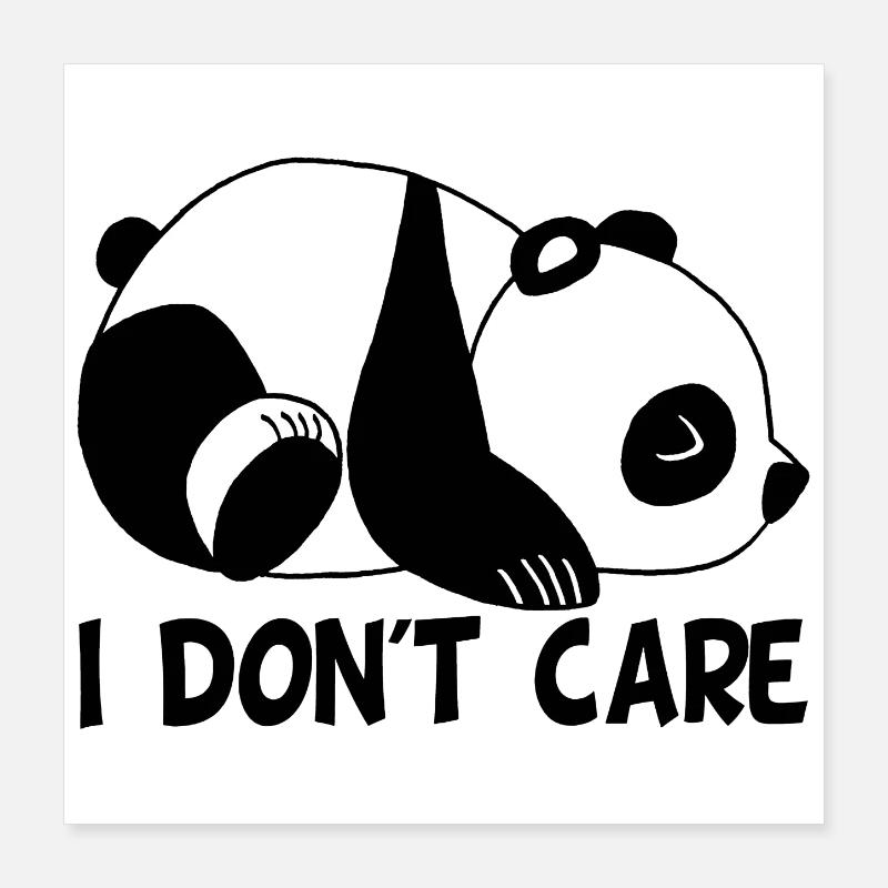 I don't care (Englisch) Poster 40x40 cm