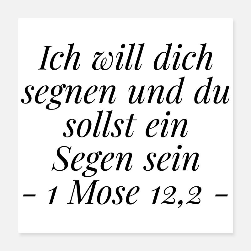Segen sein: Christliches Geschenk 1 Mose 12,2 Poster 40x40 cm