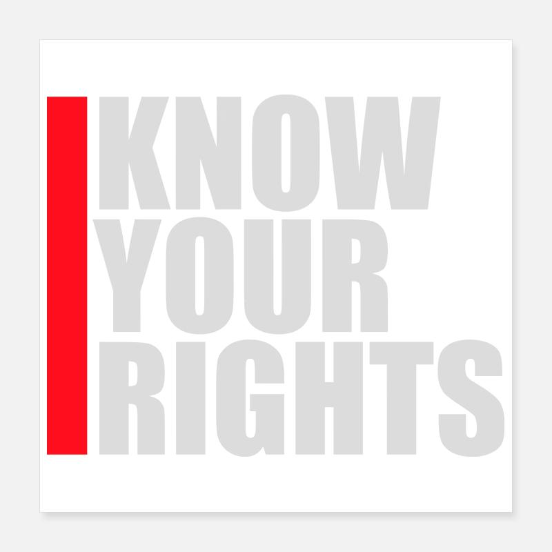 Know Your Rights Aktivismus Gerechtigkeit Freiheit Poster 40x40 cm