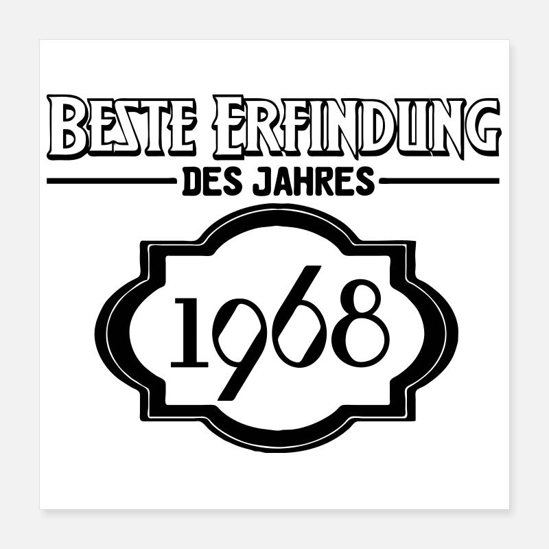 Beste Erfindung des Jahres 1968 Geschenk Poster 40x40 cm