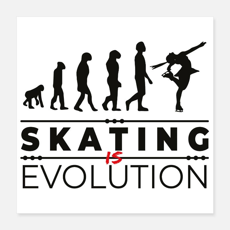 Skating is evolution - Message Humor Parody Poster 16" x 16" (40x40 cm)
