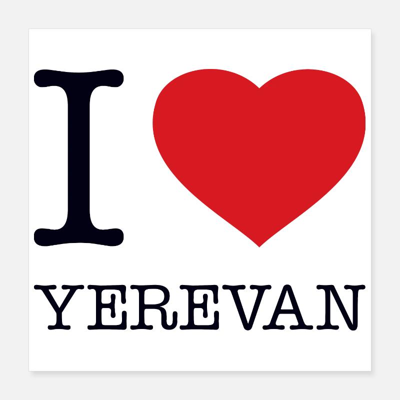 J’AIME EREVAN EREVAN, ARMÉNIE, Arménie Poster 40 x 40 cm