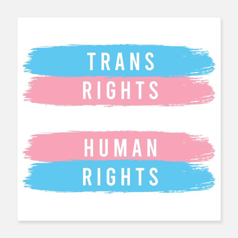 LGBTQ Pride Month - Trans-Rechte sind Menschenrechte Poster 40x40 cm