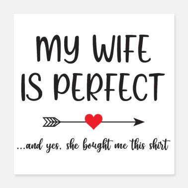 Mia moglie è perfetta Poster 40x40 cm