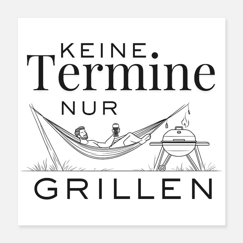Pas de rendez-vous, juste un barbecue Poster 40 x 40 cm
