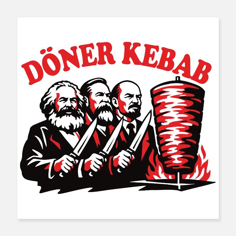 Döner Kebab - Marx, Engels, Lénine - Restauration rapide Poster 40 x 40 cm