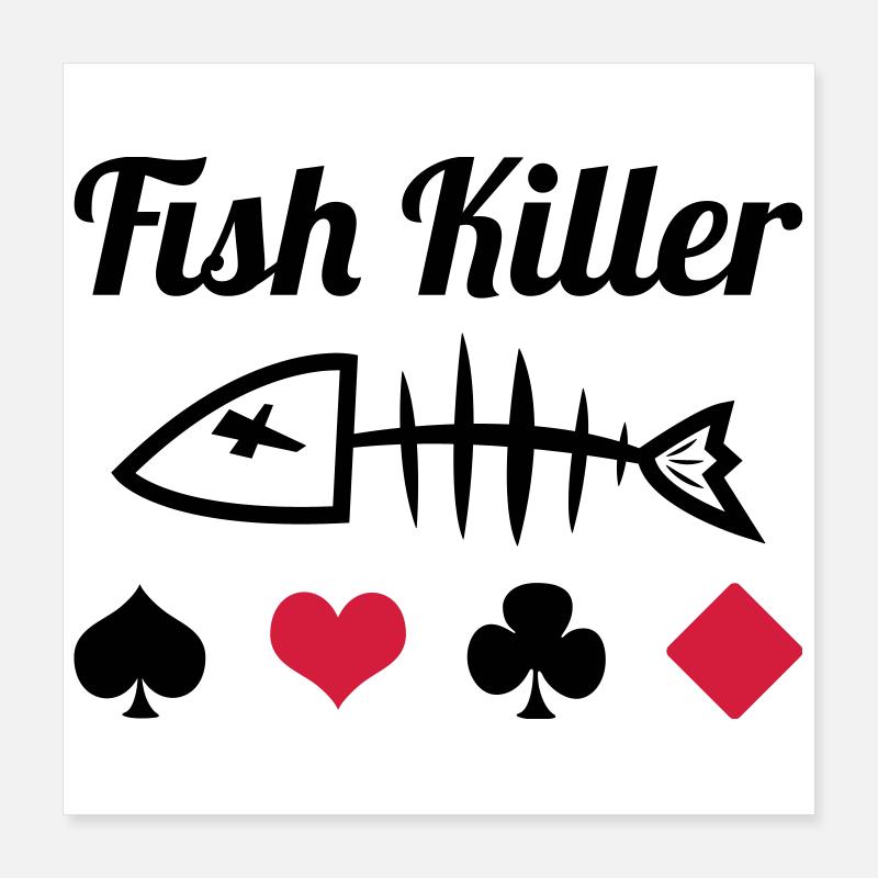 Poker : Fish Killer Poster 40 x 40 cm