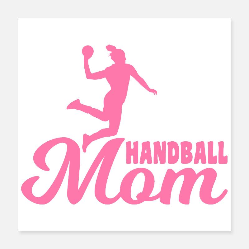 Maman handballeuse Poster 40 x 40 cm