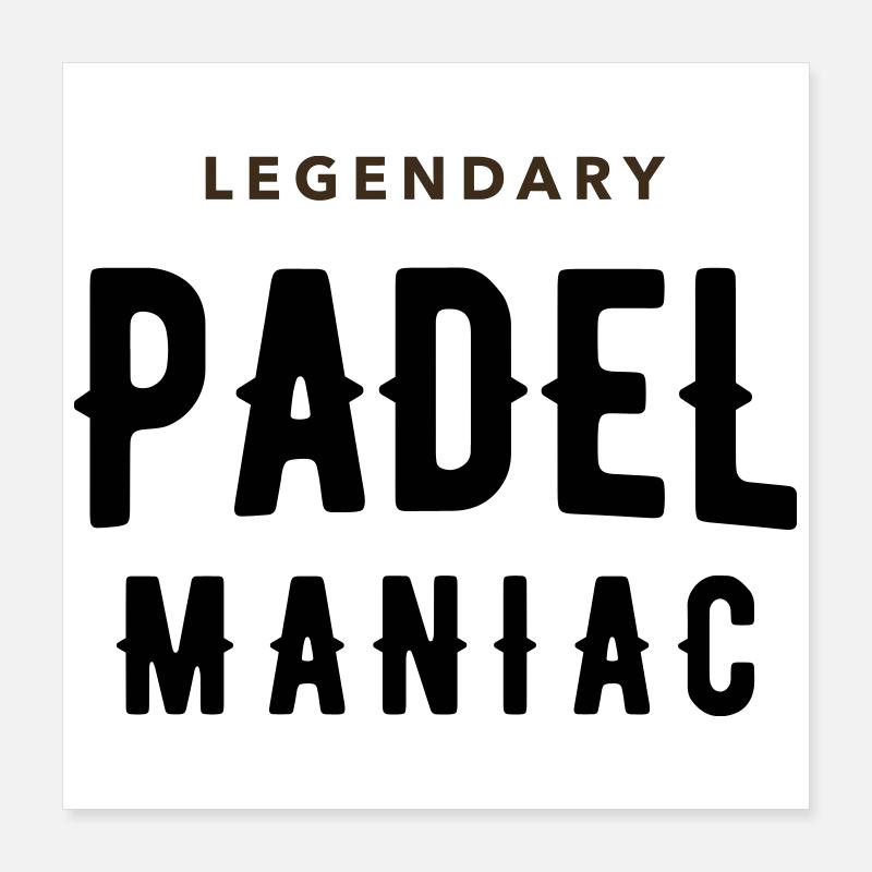 Maniaque du padel Poster 40 x 40 cm