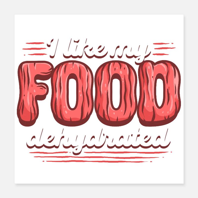 Bœuf séché comme ma nourriture déshydratée Poster 40 x 40 cm