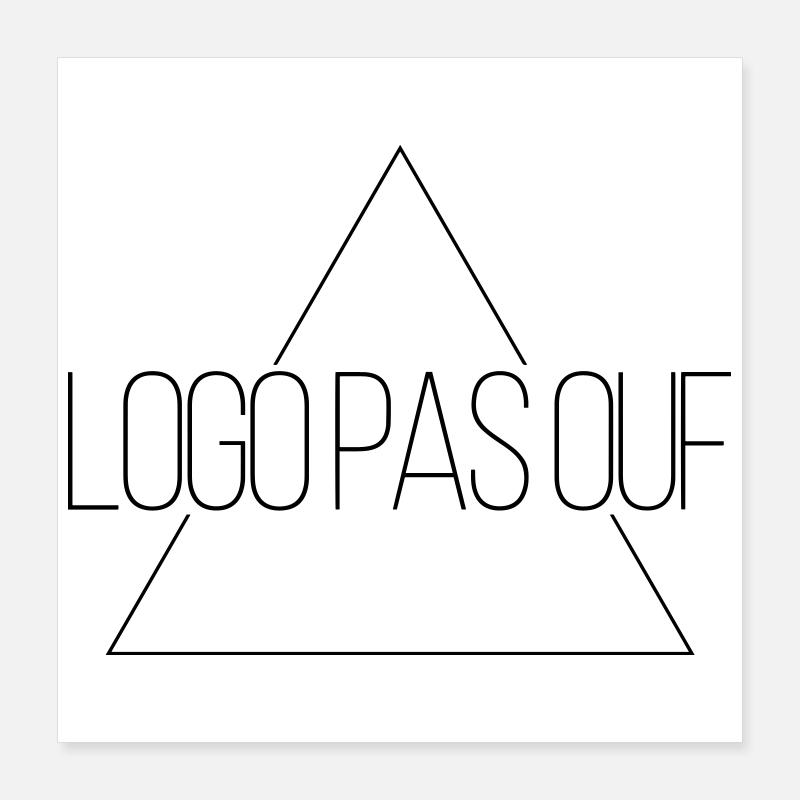 Logo pas ouf - Mais rigolo Poster 40 x 40 cm
