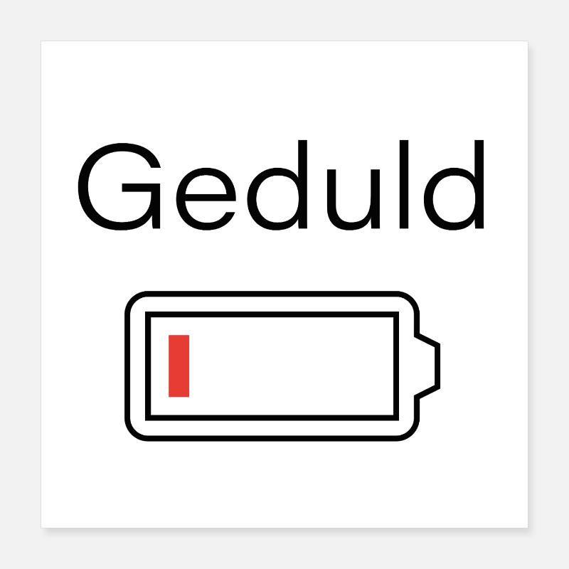 Geduld – Batterie leer Minimal Statement Poster 40x40 cm