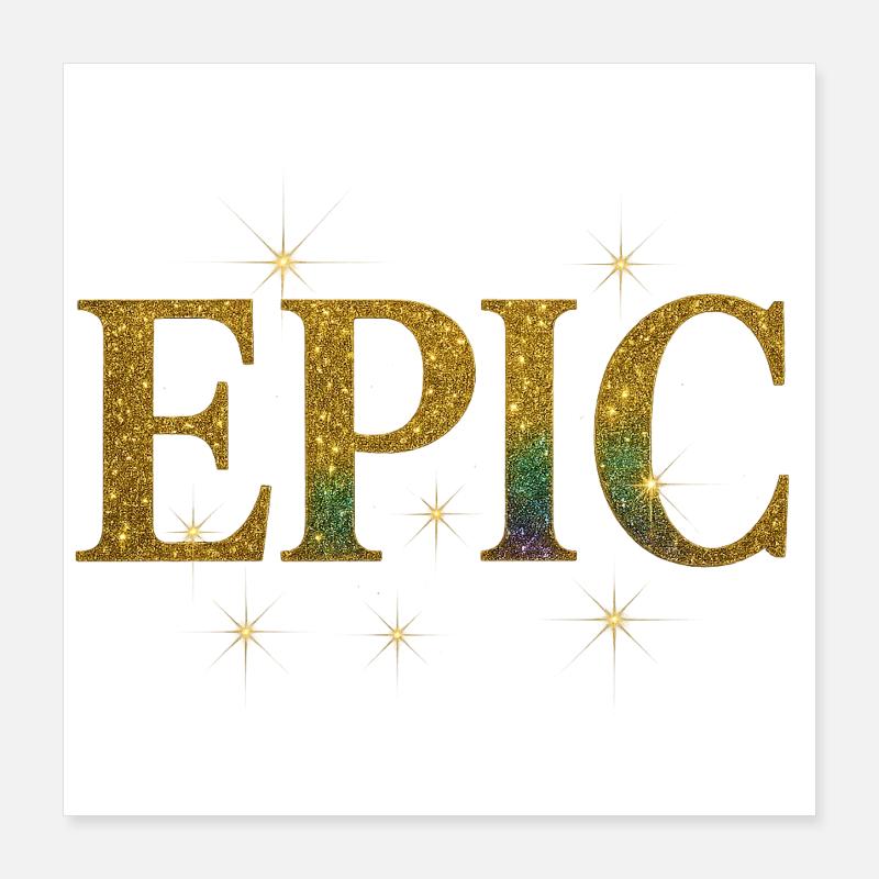 Epic Glitter EPIC Design Poster 40 x 40 cm