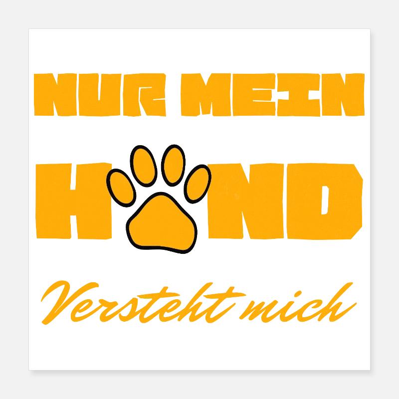 Mon chien me comprend Poster 40 x 40 cm