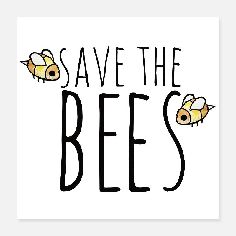 Save the Bees Bienenschutz Poster 40x40 cm