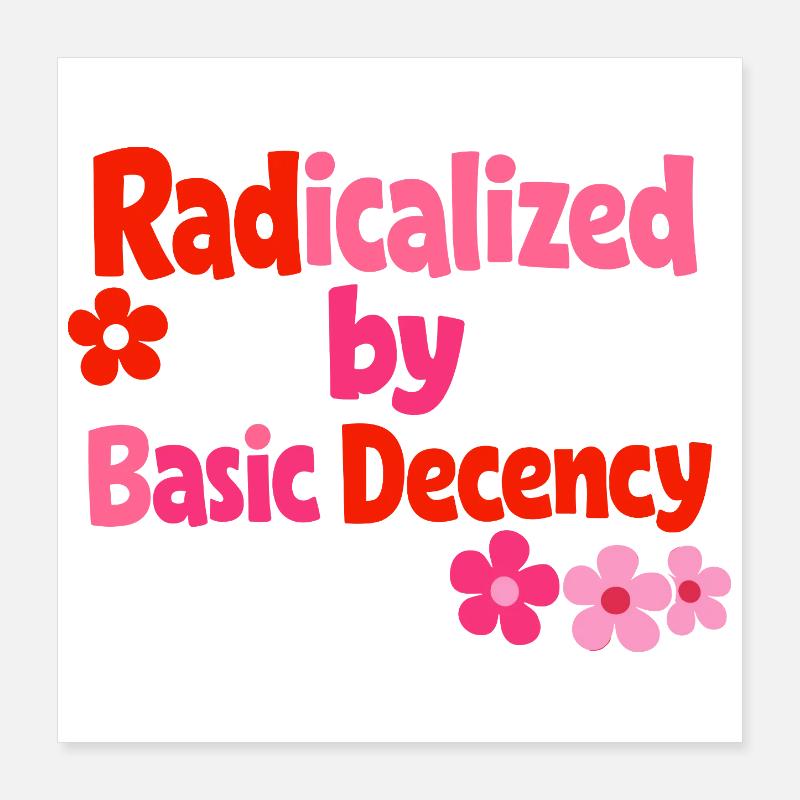 Radical Decency Retro Bloom Poster 16" x 16" (40x40 cm)