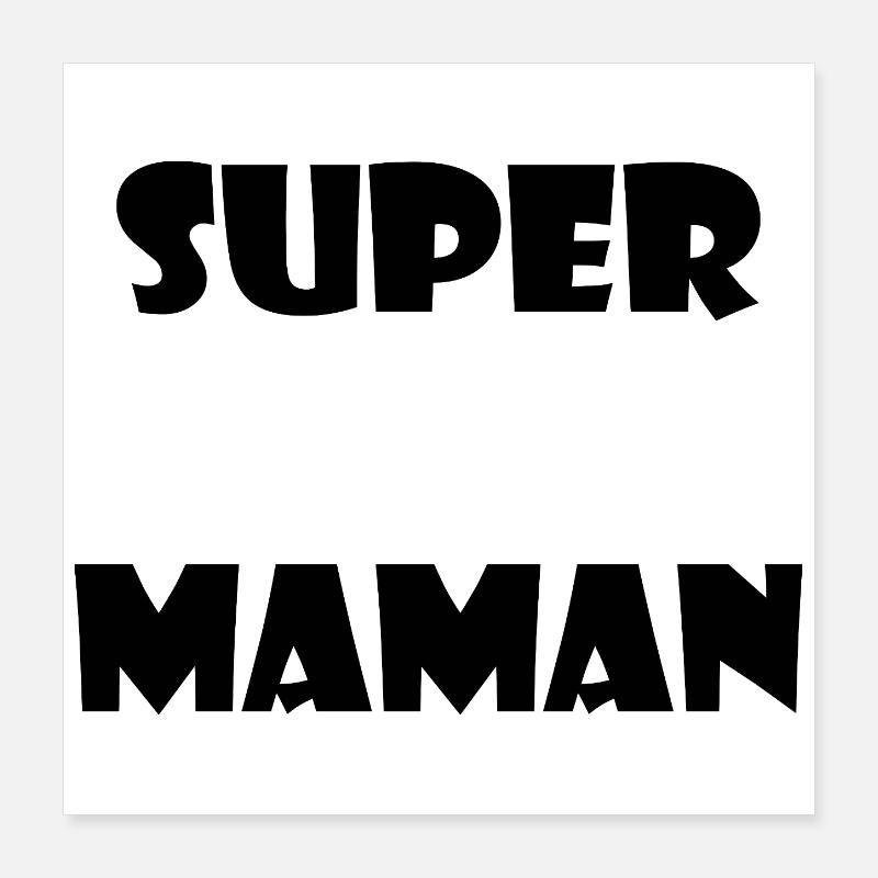 SUPER-MAMA. MAMA. MUTTERTAG. HERZ. PARTEI Poster 40x40 cm