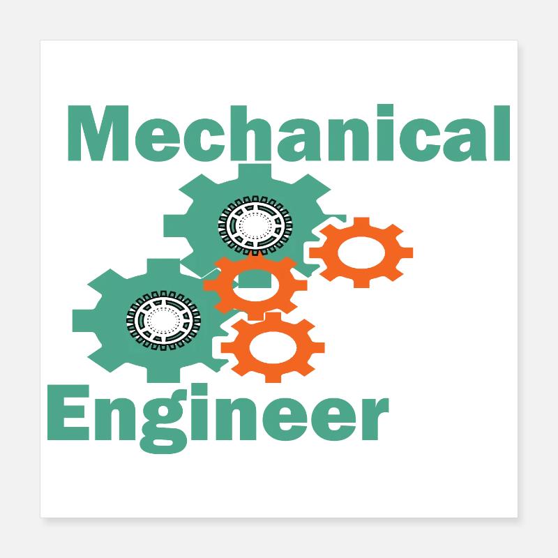 Mechanical Engineering Funny Engineer Poster 16" x 16" (40x40 cm)