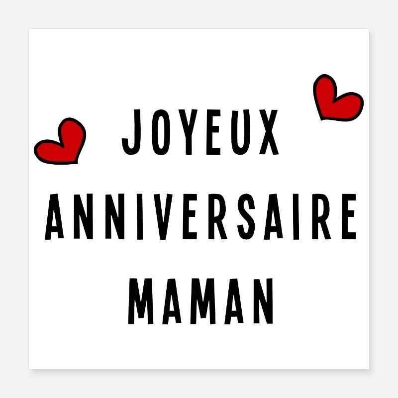 JOYEUX ANNIVERSAIRE MAMAN Poster 40 x 40 cm