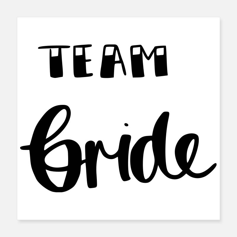 Mariée de l’équipe Poster 40 x 40 cm