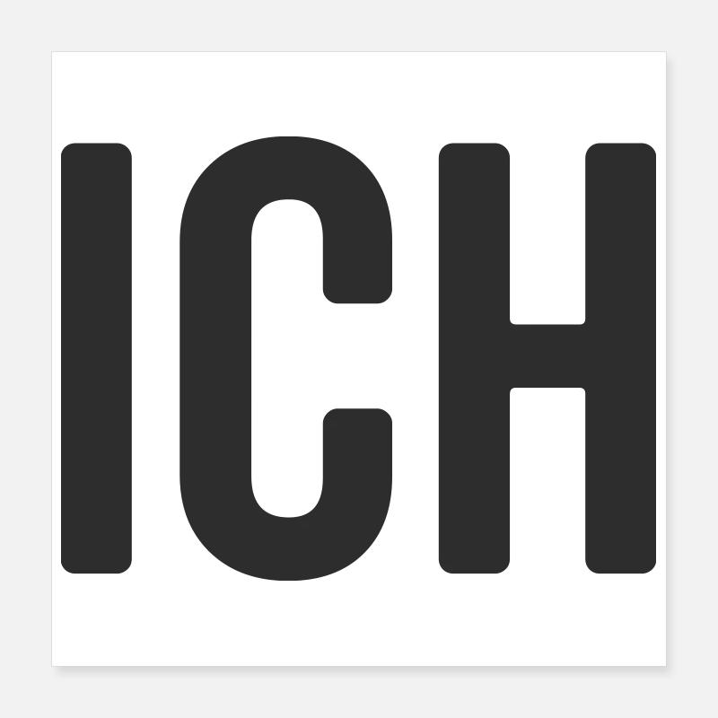 Ich Statement Design Poster 40x40 cm