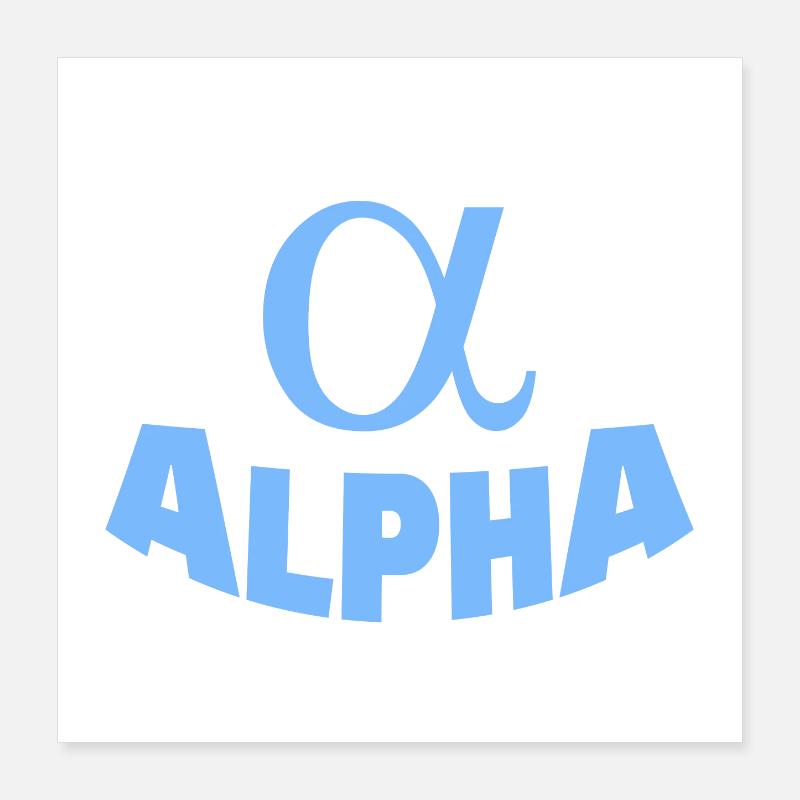 ALPHA Poster 16" x 16" (40x40 cm)