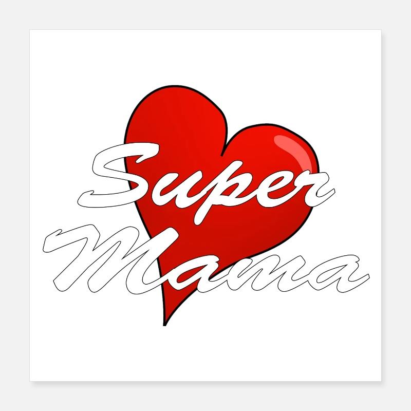 Super maman Poster 40 x 40 cm