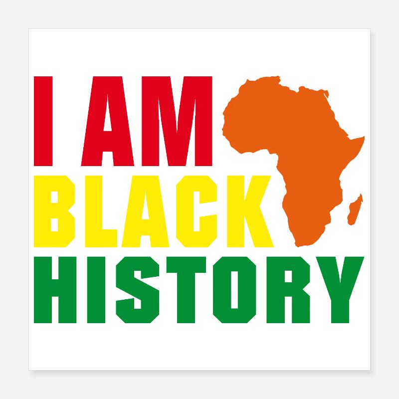I am Black History Poster 40x40 cm
